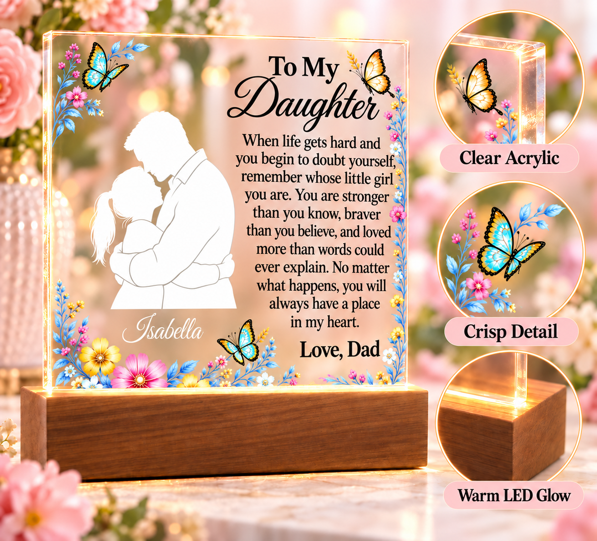 To My Daughter Acrylic Plaque with LED Base – Personalized with Daughter’s Name