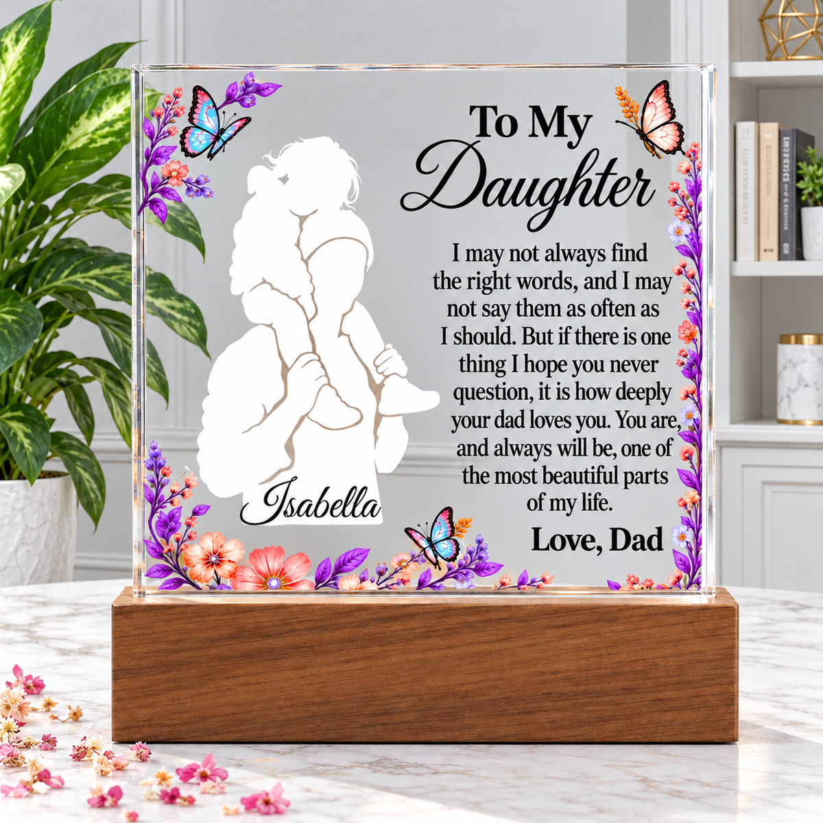 To My Daughter Personalized Name Plaque with LED Base – Meaningful Gift from Dad
