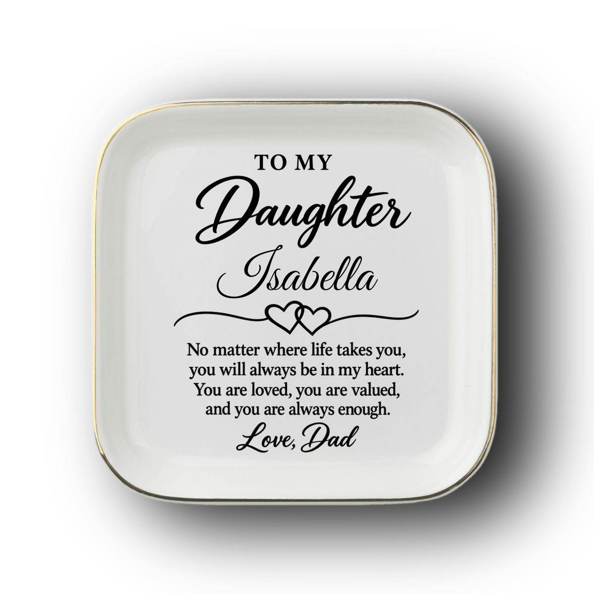 Daughter Jewelry Dish, Personalized Name Isabella Gift from Dad